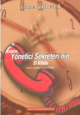 Çağdaş Yönetici Sekreterinin El Kitabı
