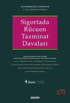 Sigortada Rücuen Tazminat Davaları 4.BASKI