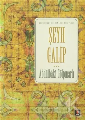 Şeyh Galip (Ciltli) Abdülbaki Gölpınarlı