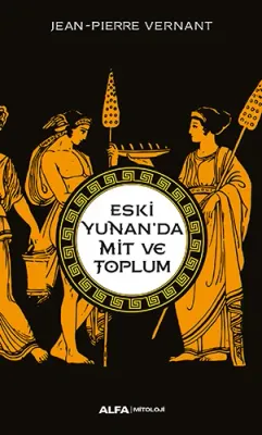Eski Yunan’da Mit ve Toplum