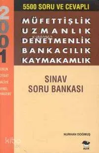 Müfettişlik Uzmanlık Denetmenlik Bankacılık Kaymakamlık Sınav Soru Bankası