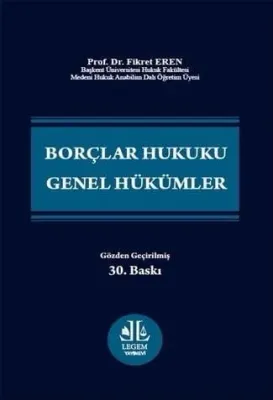 Borçlar Hukuku Genel Hükümler 30.BASKI