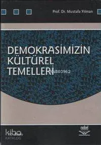 Demokrasimizin Kültürel Temelleri