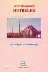 Süleymaniyeden Hutbeler