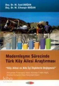 Modernleşme Sürecinde Türk Köy Ailesi Araştırmaları