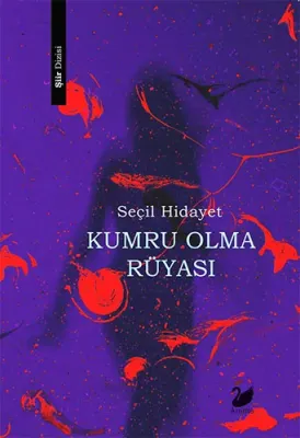 Kumru Olma Rüyası