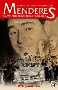 27 Mayıs'tan Yassıada Mahkemelerine Menderes