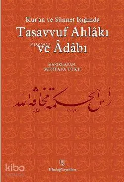 Tasavvuf Ahlakı ve Adabı Mustafa Utku