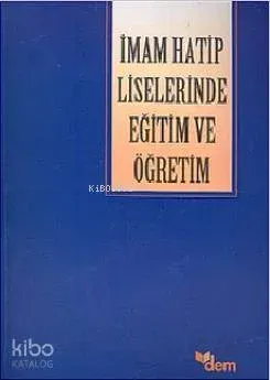 İmam Hatip Liselerinde Eğitim ve Öğretim