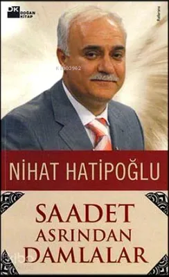 Saadet Asrından Damlalar