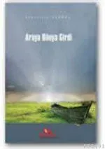 Araya Dünya Girdi