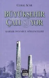 Büyükşehir Çalı(şı)yor
