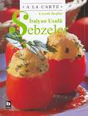 İtalyan Usulü Sebzeler