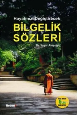 Hayatınızı Değiştirecek Bilgelik Sözleri