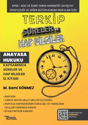 TERKİP Anayasa Hukuku Kapsamında Süreler ve Hap Bilgiler El Kitabı Sam TERKİP Anayasa Hukuku Kapsamında Süreler ve Hap Bilgiler El Kitabı Sam