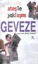 Ateşle Yaklaşma