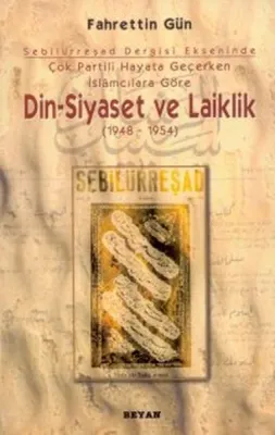 Din Siyaset ve Laiklik 1948-1954