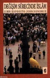 Değişim Sürecinde İslam