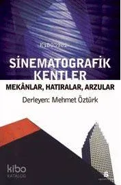 Sinematografik Kentler