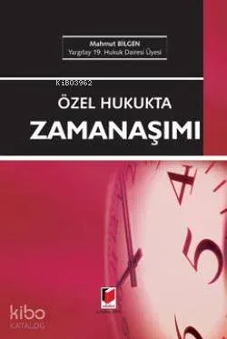 Özel Hukukta Zaman Aşımı