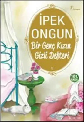 Bir Genç Kızın Gizli Defteri 1 İpek Ongun