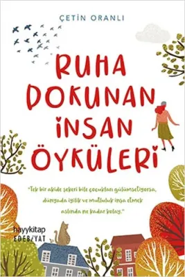 Ruha Dokunan İnsan Öyküleri Çetin Oranlı