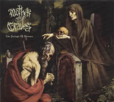 Mother Of Graves – The Periapt Of Absence CD