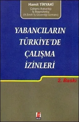 Yabancıların Türkiye'de Çalışma İzinleri