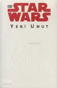 Star Wars Yeni Umut