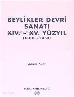 Beylikler Devri Sanatı
