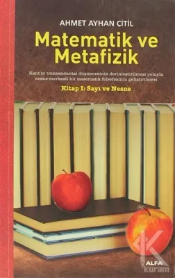 Matematik ve Metafizik %25 indirimli Ahmet Ayhan Çitil