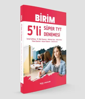 Birim 5'li Süper TYT Denemesi