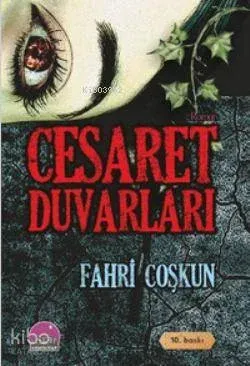 Cesaret Duvarları Fahri Coşkun