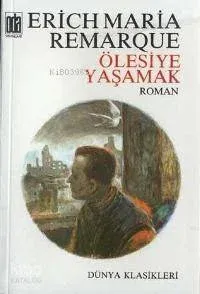 Ölesiye Yaşamak