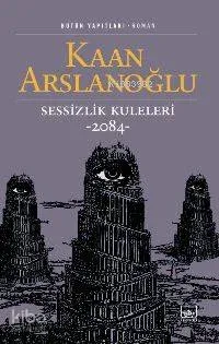 Sessizlik Kuleleri