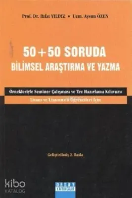 50 + 50 Soruda Bilimsel Araştırma ve Yazma Kılavuzu