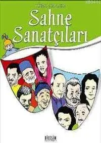 Türk 100´ler - Sahne Sanatçıları