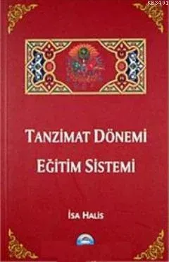 Tanzimat Dönemi Eğitim Sistemi