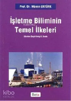 İşletme Biliminin Temel İlkeleri