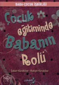 Çocuk Eğitiminde Babanın Rolü