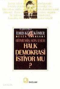 Halk Demokrasi İstiyor mu?