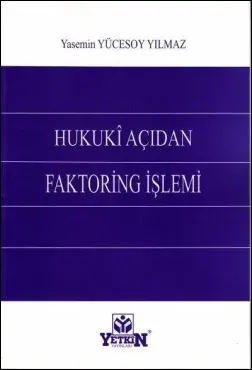 Hukuki Açıdan Faktoring İşlemi