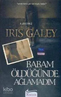 Babam Öldüğünde Ağlamadım