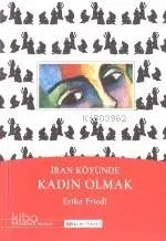 İran Köyünde Kadın Olmak