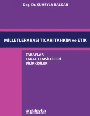 Milletlerarası Ticari Tahkim ve Etik