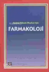 Sağlık Yüksek Okulları İçin Farmakoloji