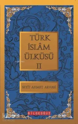 Türk İslam Ülküsü 2