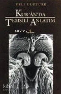 Kur'an'da Temsili Anlatım