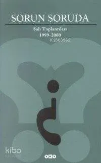 Sorun Soruda Salı Toplantısı (1999-2000)
