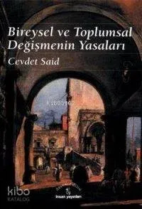 Bireysel ve Toplumsal Değişimin Yasaları